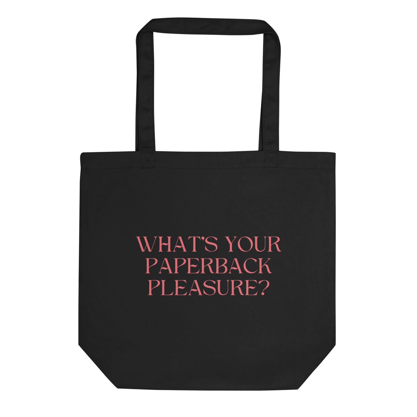 What's Your Paperback Pleasure? Eco Tote Bag